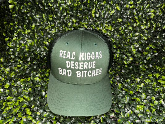 Real Niggas Deserve Bad Bitches