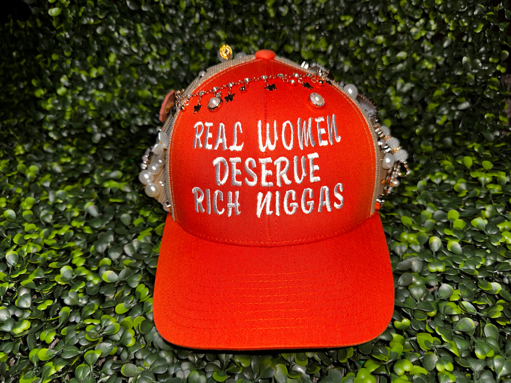 Real Women Deserve Rich Niggas Orange-U-Glad Trucker